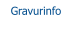 Gravurinfo