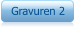 Gravuren 2