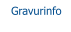 Gravurinfo