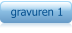 gravuren 1