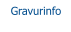 Gravurinfo