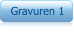 Gravuren 1