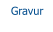 Gravur